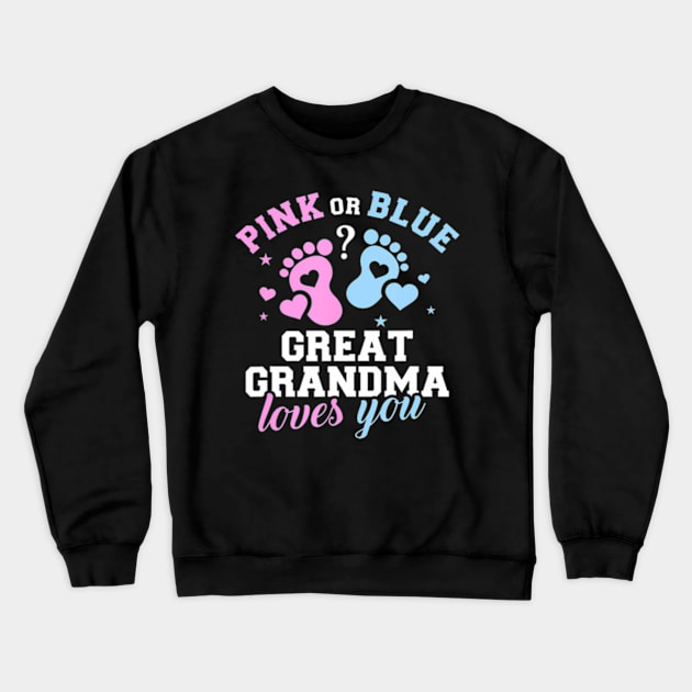 Gender reveal great grandma Crewneck Sweatshirt by Eduardo